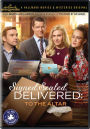 Signed, Sealed, Delivered: To the Altar