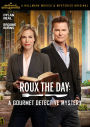 Roux the Day: A Gourmet Detective Mystery