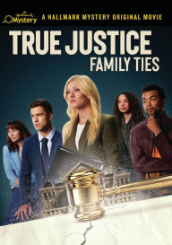 Title: True Justice: Family Ties