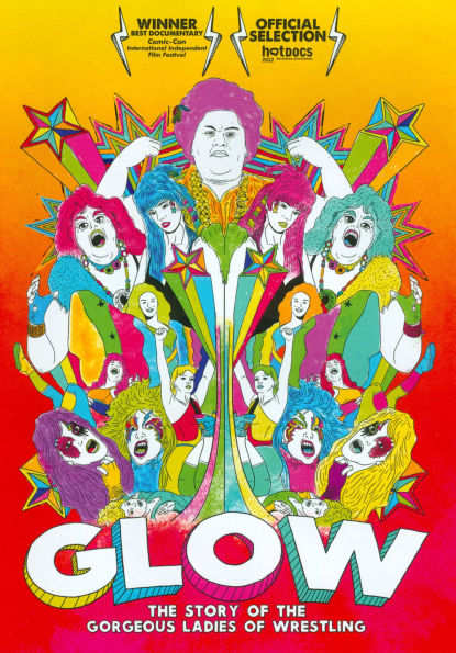 GLOW: The Story of the Gorgeous Ladies of Wrestling