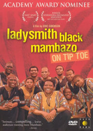 Title: Ladysmith Black Mambazo: On Tip Toe