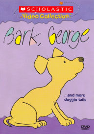 Title: Bark, George... and More Doggie Tales