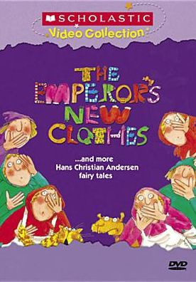 Emperor's New Clothes... and More Hans Christian Andersen Fairy Tales