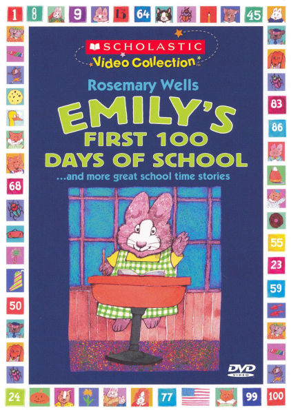 Emily's First 100 Days of School... and More Great School Time Stories