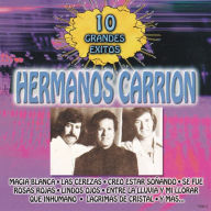 Title: 10 Grandes Exitos, Artist: Los Hermanos Carrion