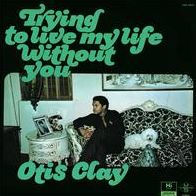 Trying to Live My Life Without You