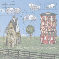 Title: Building Nothing Out of Something [LP], Artist: Modest Mouse