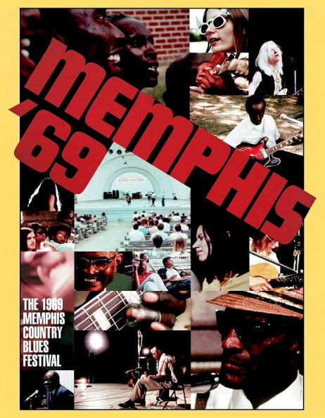 Memphis '69: The Memphis Country Blues Festival