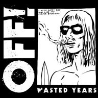 Title: Wasted Years, Artist: OFF!