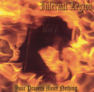 Title: Your Prayers Mean Nothing, Artist: Infernal Legion