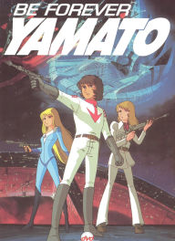 Title: Be Forever Yamato