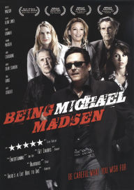 Title: Being Michael Madsen