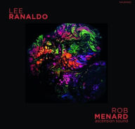 Title: Lee Ranaldo/Rob Menard, Artist: Lee Ranaldo