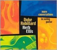 Title: More Conversations in Swing Guitar, Artist: Duke Robillard