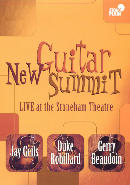 Jay Geils/Duke Robillard/Gerry Beaudoin: Live At the Stoneham Theatre