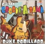 Title: Guitar Groove-A-Rama, Artist: Duke Robillard