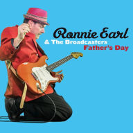 Title: Father's Day, Artist: Ronnie Earl & the Broadcasters
