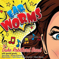 Title: Ear Worms, Artist: Duke Robillard