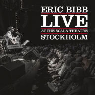 Title: Live at the Scala Theatre Stockholm, Artist: Eric Bibb