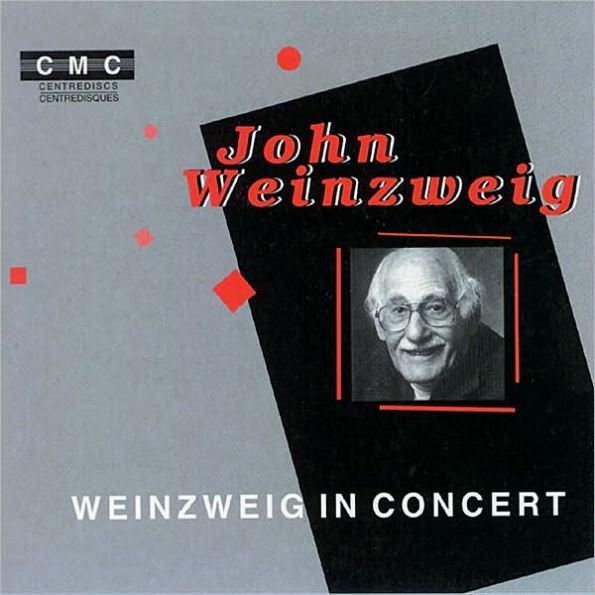 Weinzweig In Concert
