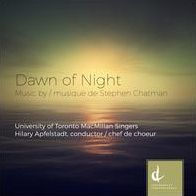 Dawn of Night: Music by Stephen Chatman