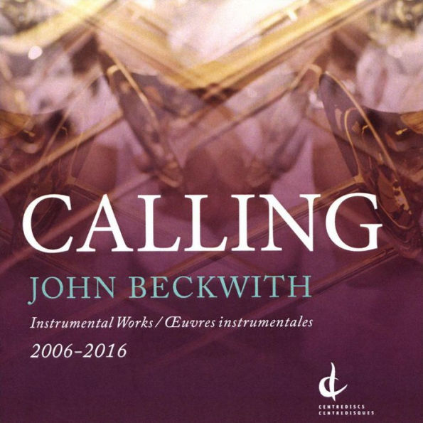 John Beckwith: Calling