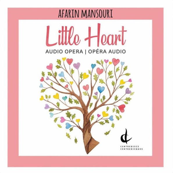 Afarin Mansouri: Little Heart