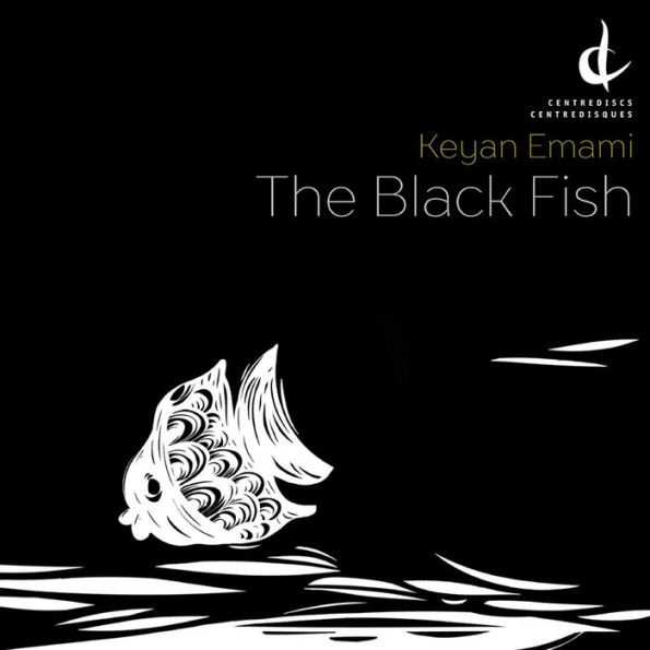 Keyan Emami: The Black Fish