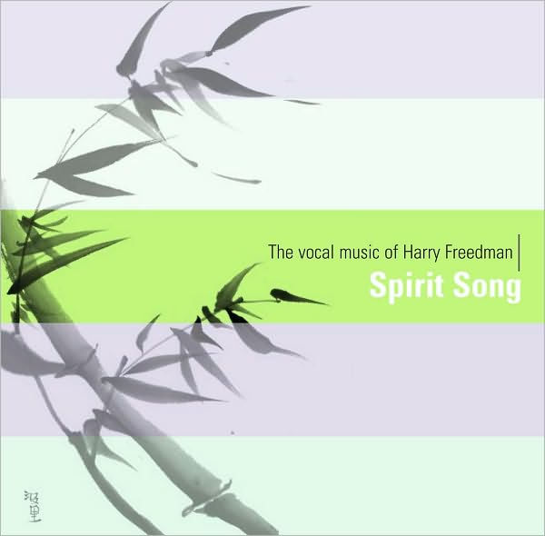 Spirit Song: The Vocal Music of Harry Freedman