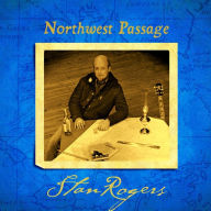 Title: Northwest Passage, Artist: Stan Rogers