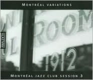 Montreal Jazz Club: Session 3