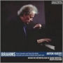 Brahms: Piano Concertos and Solo Piano Works