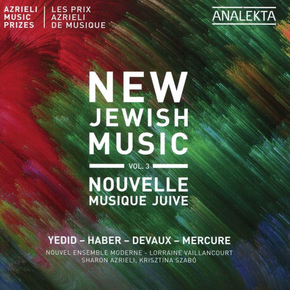 New Jewish Music, Vol. 3: Yedid, Haber, Devaux, Mercure