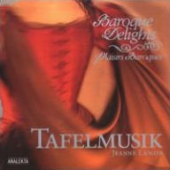 Title: Baroque Delights, Artist: Tafelmusik Baroque Orchestra