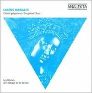 Cantus Mariales: Gregorian Chant