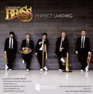 Title: Perfect Landing, Artist: Canadian Brass