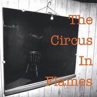 The Circus in Flames