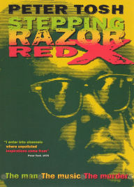 Title: Peter Tosh: Stepping Razor Red X