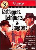 Title: Bootleggers, Delinquents & Gangsters