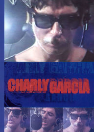 Title: Charly Garcia [Video], Artist: Charly Garcia