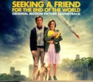 Title: Seeking a Friend for the End of the World [Original Motion Picture Soundtrack], Artist: 