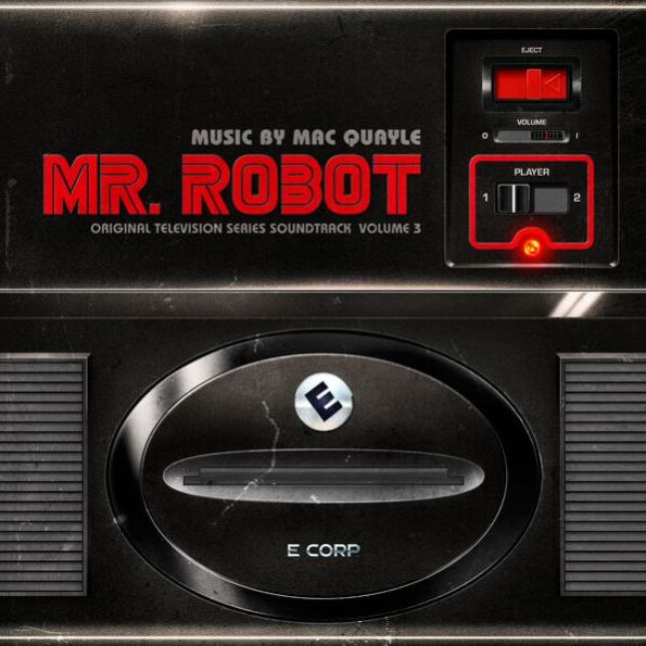 Mr. Robot, Vol. 3 [Original Television Series Soundtrack]