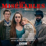 Title: Les Miserables (Original Series Soundtrack) (John Murphy), Artist: 