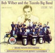 Title: More Never Recorded Arrangements for Benny Goodman, Artist: Bob Wilber