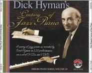 Title: Dick Hyman's Century of Jazz Piano, Artist: Dick Hyman