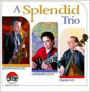 Title: A Splendid Trio, Artist: Scott Hamilton