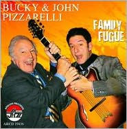 Title: Family Fugue, Artist: Bucky & John Pizzarelli