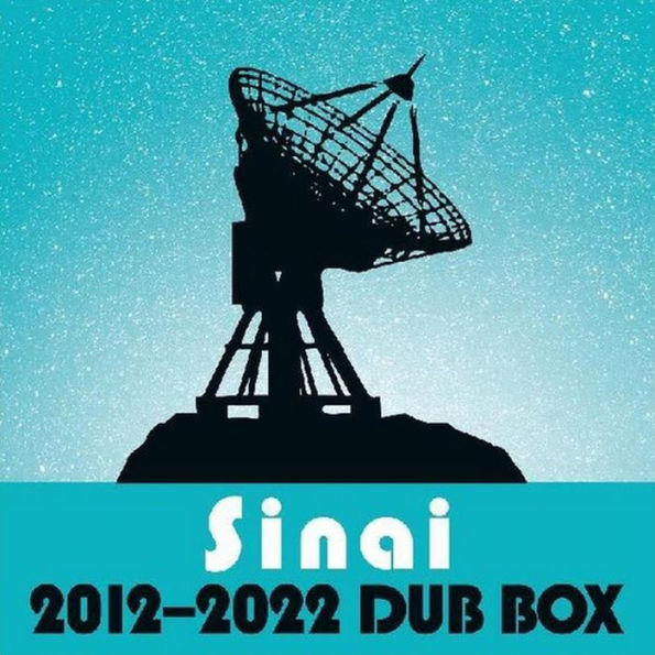 Sinai Dub Box [2012-2022]