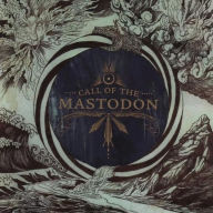 Title: Call of the Mastodon, Artist: Mastodon