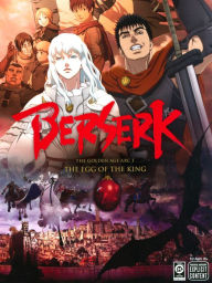 Title: Berserk: The Golden Age Arc - The Egg of the King